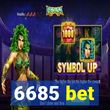 6685 bet